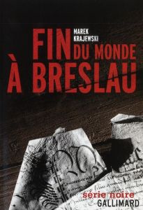 Fin du monde à Breslau - Krajewski Marek - Zaremba Charles