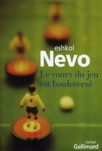 Le cours du jeu est bouleversé - Nevo Eshkol - Allouche Jean-Luc