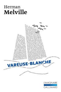 Vareuse-Blanche. Le monde d'un navire de guerre - Melville Herman - Villaret Jacqueline - Jaworski P