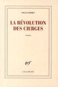 La révolution des cierges - Lossky Olga