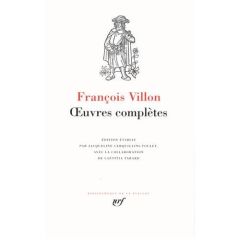 Oeuvres complètes - Villon François - Cerquiglini-Toulet Jacqueline -