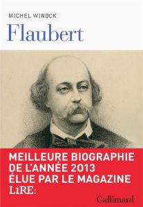 Flaubert - Winock Michel