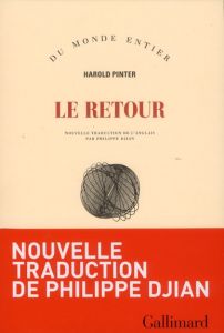 Le retour - Pinter Harold - Djian Philippe