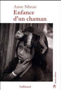 Enfance d'un chaman - Sibran Anne