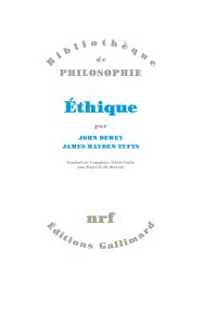 Ethique - Tufts James Hayden - Dewey John