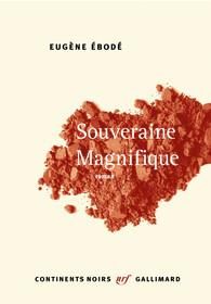 Souveraine magnifique - Ebodé Eugène