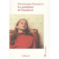 Le sentiment de l'inachevé - Sampiero Dominique