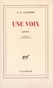 Une voix - Clancier Georges-Emmanuel