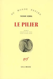 Le pillier - Kemal Yachar