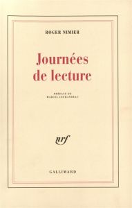 Journées de lecture. Tome 1 - Nimier Roger - Jouhandeau Marcel