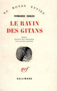 Le ravin des gitans - Robles Fernando - Couffon Claude