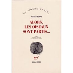 Alors les oiseaux sont partis - Kemal Yachar - Andaç Münevver