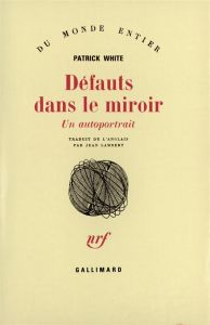 Défauts dans le miroir - White Patrick - Lambert Jean