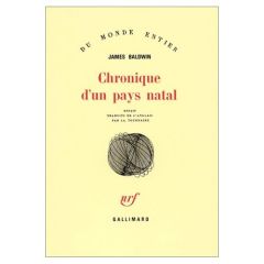 Chronique d'un pays natal. Essais - Baldwin James