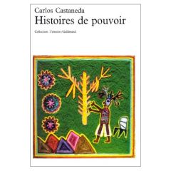 Histoires de pouvoir - Castaneda Carlos - Bernand Carmen