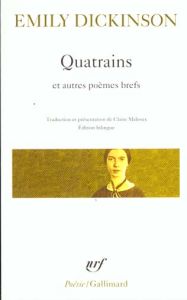 Quatrains et autres poèmes brefs. Edition bilingue français-anglais - Dickinson Emily