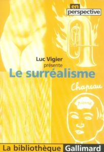 Le surréalisme - Vigier Luc