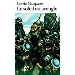 Le Soleil est aveugle - Malaparte Curzio