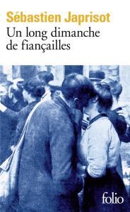 Un long dimanche de fiançailles - Japrisot Sébastien