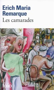 Les camarades - Remarque Erich-Maria - Stora Marcel