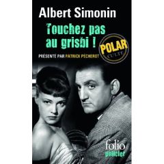 Max le menteur : Touchez pas au grisbi ! - Simonin Albert - Pécherot Patrick - Mac Orlan Pier