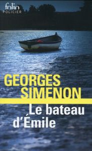 Le bateau d'Emile - Simenon Georges