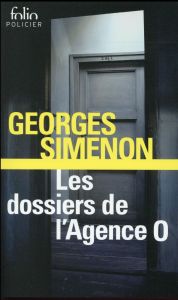 Les dossiers de l'agence "O" - Simenon Georges