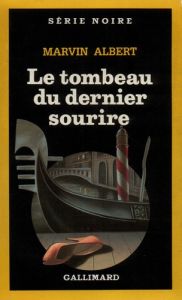 Le Tombeau du dernier sourire - Albert Marvin