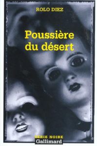 Poussière du désert - Diez Rolo