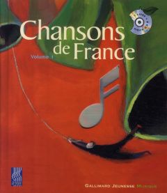 Chansons de France. Tome 1, avec 2 CD audio - Fronty Aurélia - Labaronne Charlotte - Montoriol C