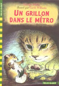 Un grillon dans le métro - Selden George - Williams Garth