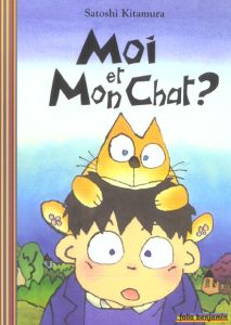 Moi et mon chat ? - Kitamura Satoshi - Bouchony Anne de