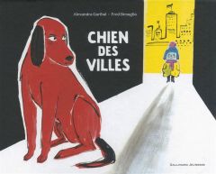 Chien des villes - Garibal Alexandra - Bénaglia Frédéric