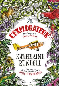 L'explorateur - Rundell Katherine - Horn Hannah - Marchand Alice