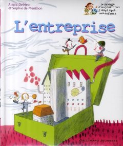 L'entreprise - Delrieu Alexia - Menthon Sophie de - Perrin Clotil