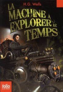 La machine à explorer le temps - Wells Herbert George - Glasauer Willi - Davray Hen