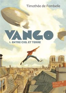 Vango Tome 1 : Entre ciel et terre - Fombelle Timothée de