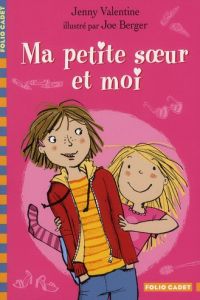 Ma petite soeur et moi - Valentine Jenny - Berger Joe - Krief Anne