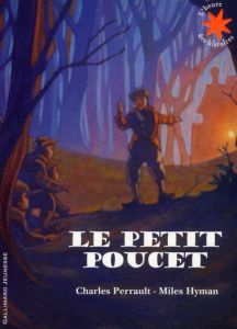 Le petit Poucet - Perrault Charles - Hyman Miles