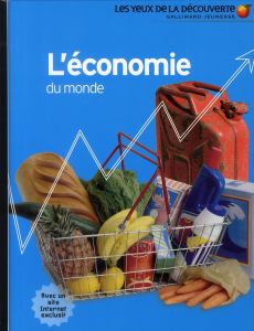 L'économie du monde - Acton Johnny - Goldblatt David - Rendu Christian