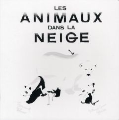 Les animaux dans la neige - Polanco Emmanuel