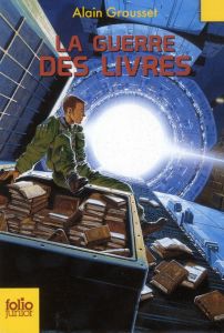 La guerre des livres - Grousset Alain