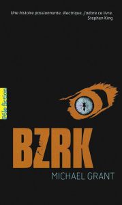 BZRK Tome 1 - Grant Michael - Ramel Julien