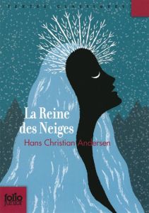 La reine des neiges - Andersen Hans Christian - Courgeon Rémi - La Chesn