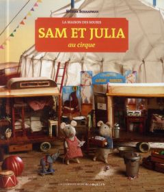 Sam et Julia au cirque - Schaapman Karina - Poirée Antonin