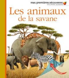 Les animaux de la savane - Badreddine Delphine - Bour Laura - Fuhr Ute - Gale