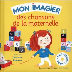 Mon imagier des chansons de la maternelle. Avec 1 CD audio - Davois Bernard - Crespin Jean-Philippe - Roederer