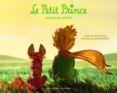 Le Petit Prince raconté aux enfants. Texte original abrégé - Saint-Exupéry Antoine de - Osborne Mark