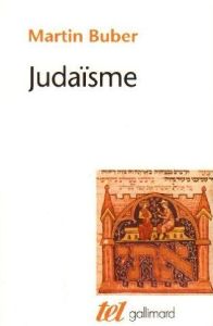 Judaïsme - Buber Martin