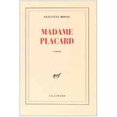 Madame Placard - Brisac Geneviève